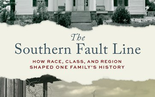 Partial image of dust jacket for Southern Fault Line. Includes image of plantation home on top and farm field on bottom.